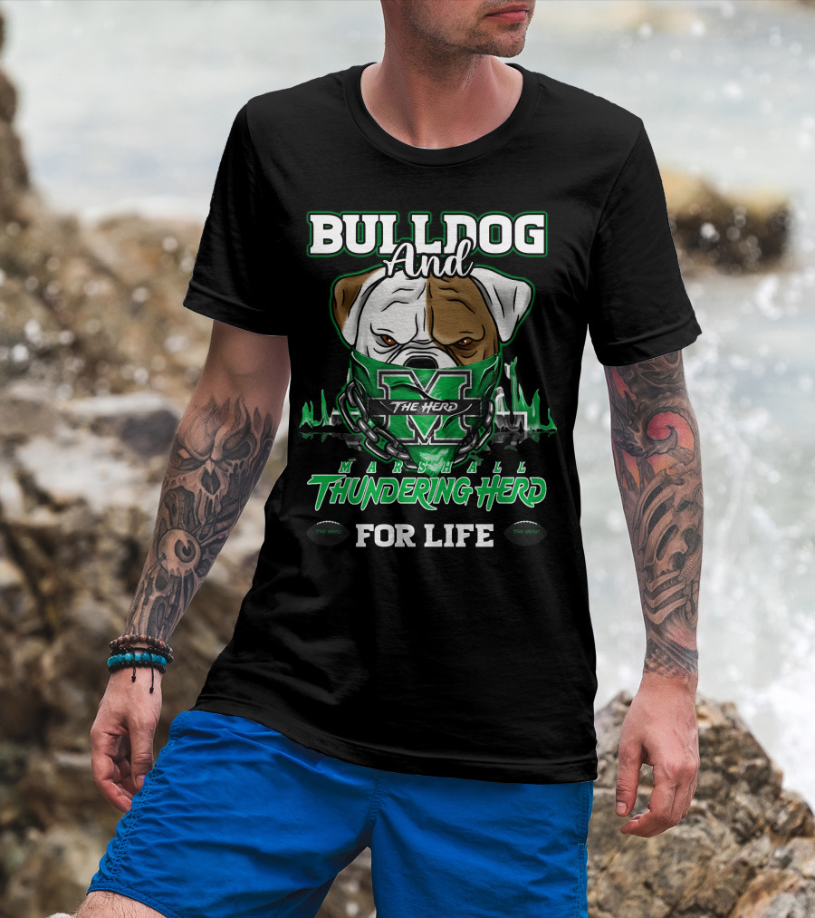 Bulldog And Marshall Thundering Herd The Herd For Life T-Shirt
