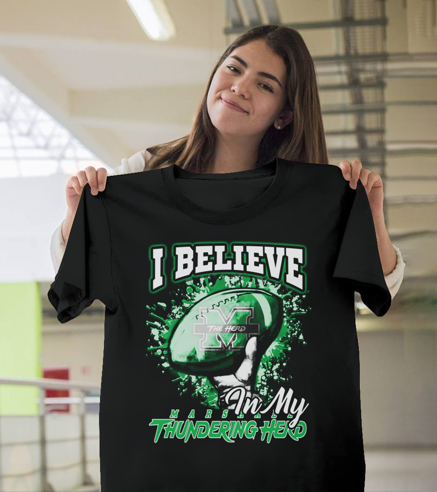 I Believe In My Marshall Thundering Herd Football T-Shirt