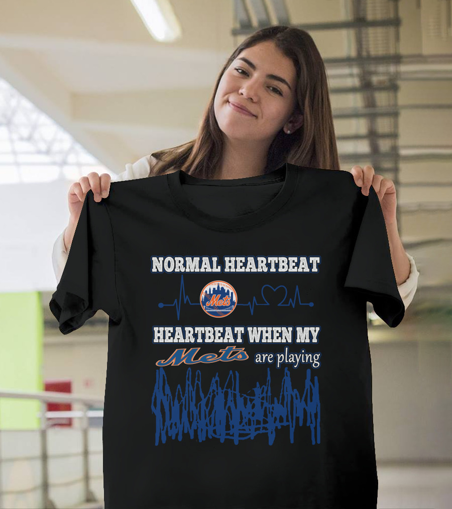 Normal Heartbeat Heartbeat When My Mets Are Playing New York Mets T-Shirt