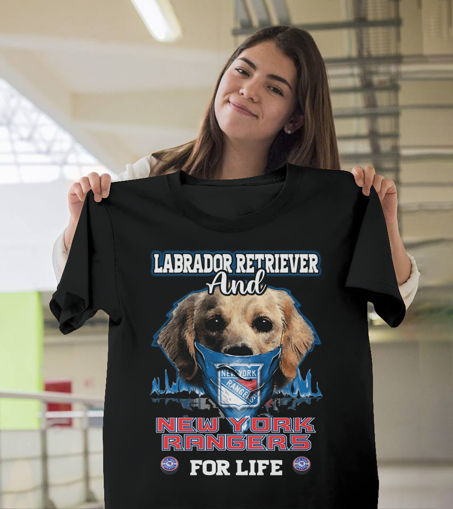 Labrador Retriever And New York Rangers For Life T-Shirt