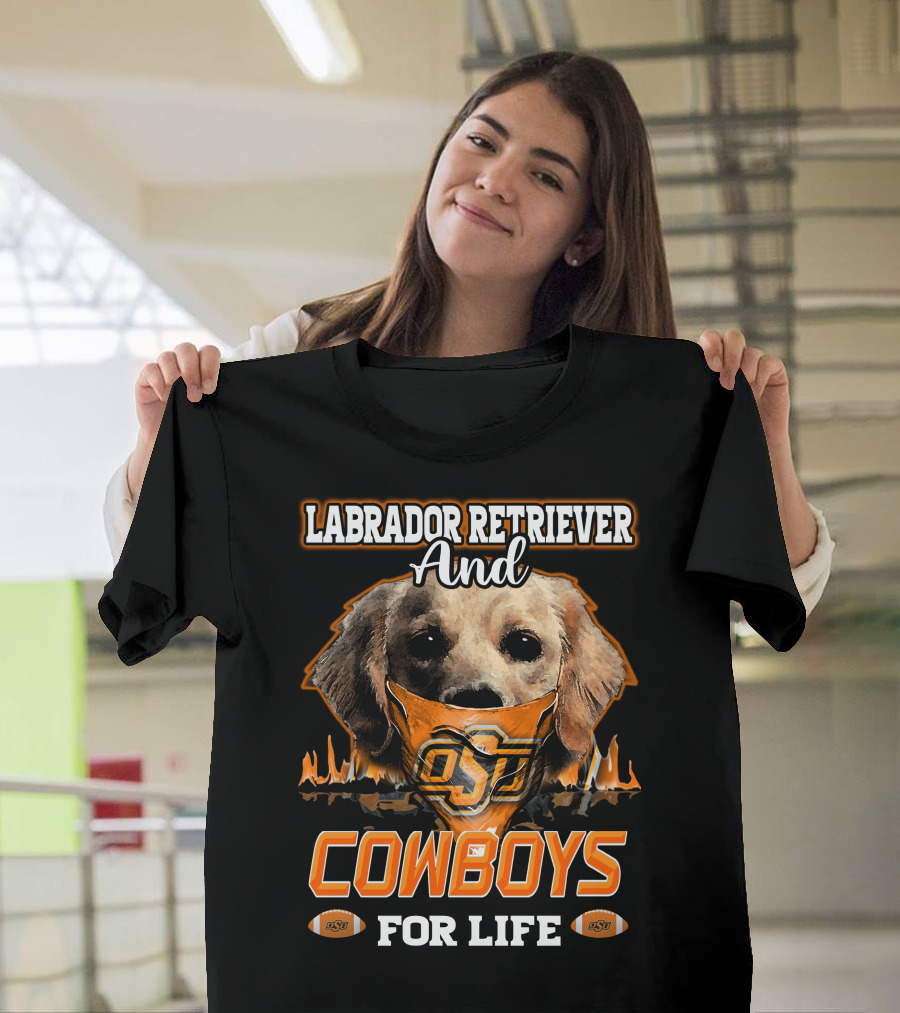 Labrador Retriever and Cowboys for Life OSU Football T-Shirt