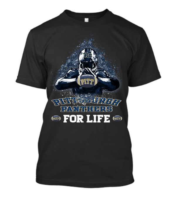 Pitt Panthers Football For Life T-Shirt