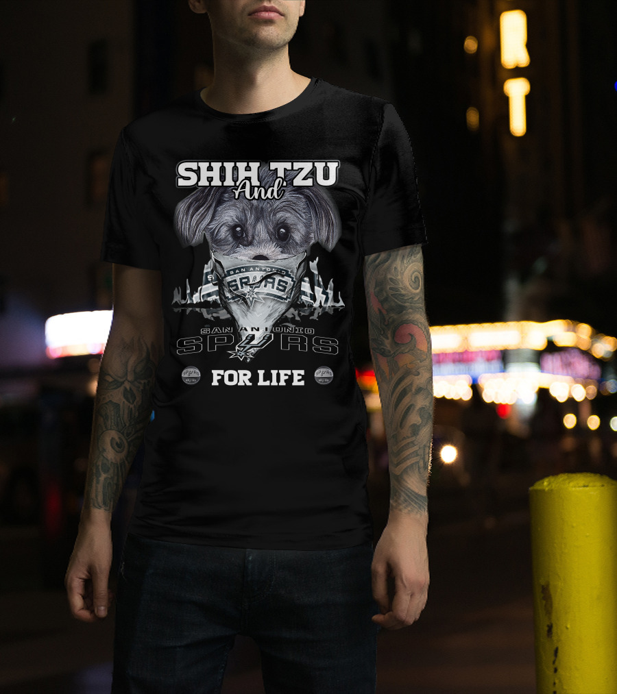 Shih Tzu And San Antonio Spurs For Life T-Shirt