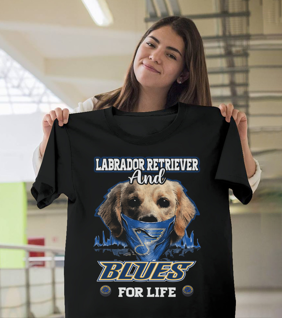 Labrador Retriever And St. Louis Blues For Life T-Shirt