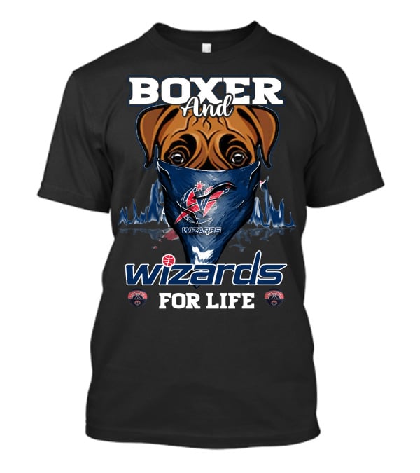 Boxer And Wizards For Life Washington Wizards T-Shirt