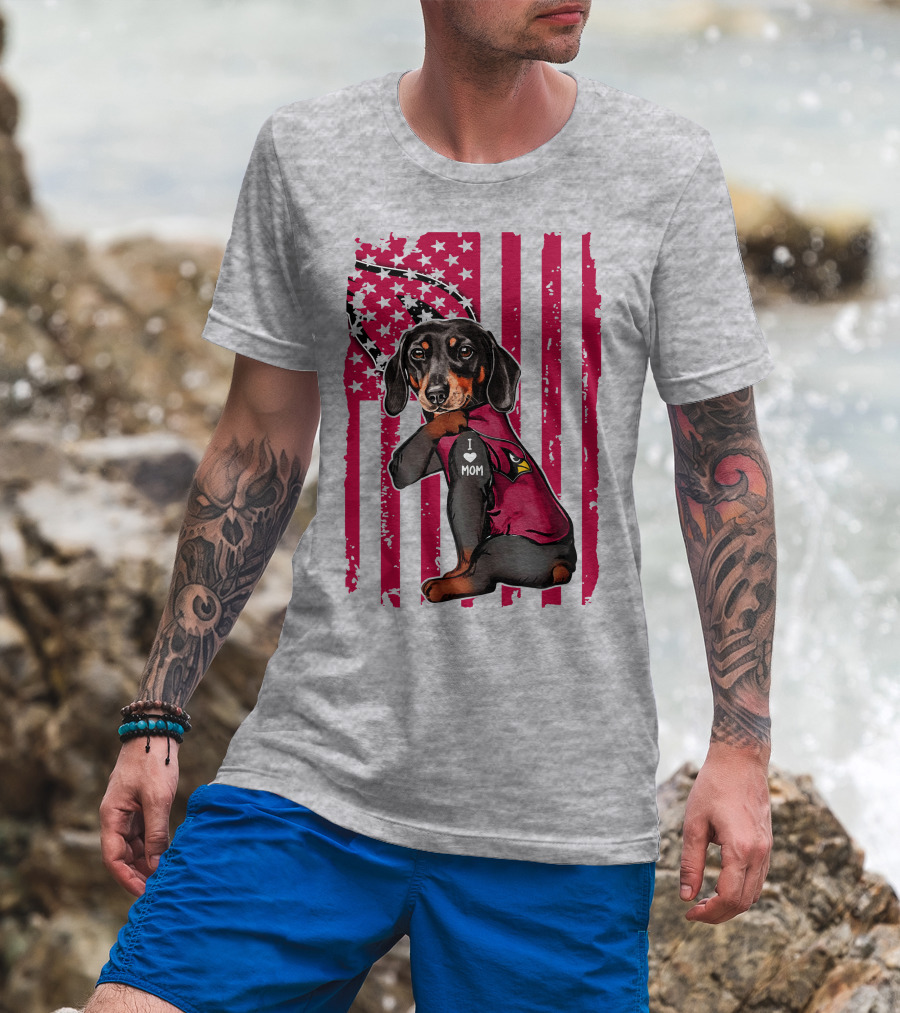 Arizona Cardinals Dachshund I Love Mom USA Flag T-Shirt
