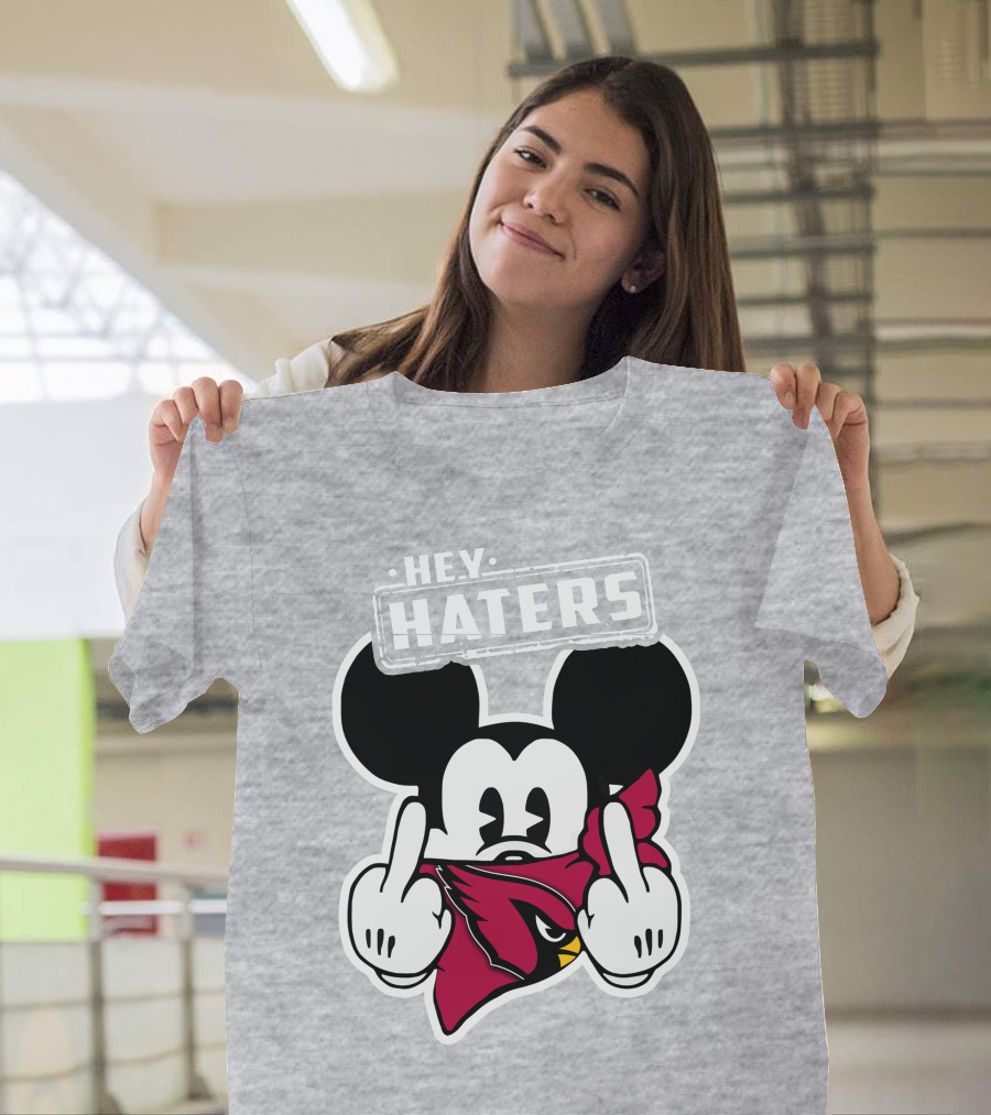 Hey Haters Mickey Arizona Cardinals T-Shirt