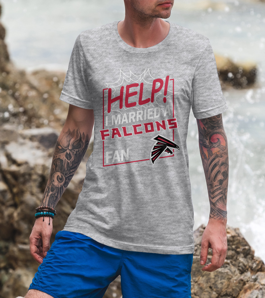Help I Married A Falcons Fan T-Shirt