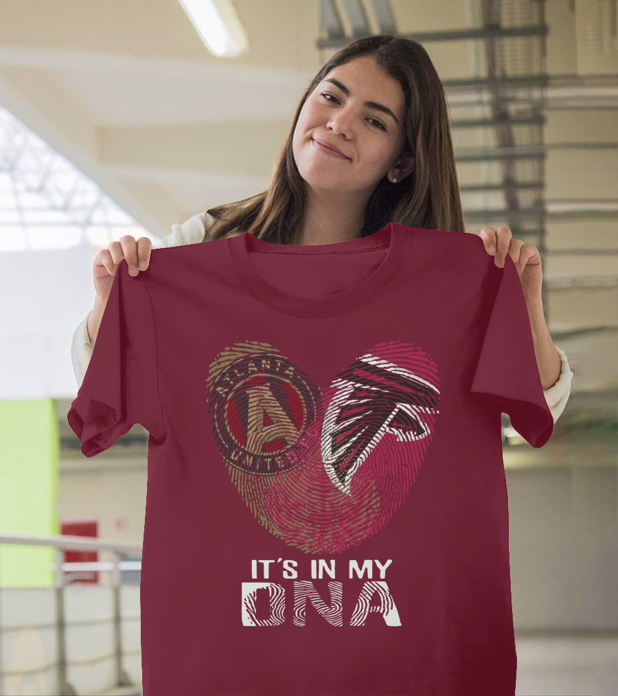 Atlanta Falcons And Atlanta United It’s In My DNA T-Shirt