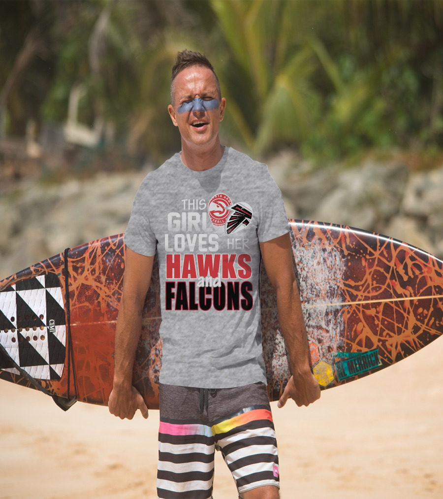 This Girl Loves Her Hawks And Falcons Basketball Football Fan T-Shirt