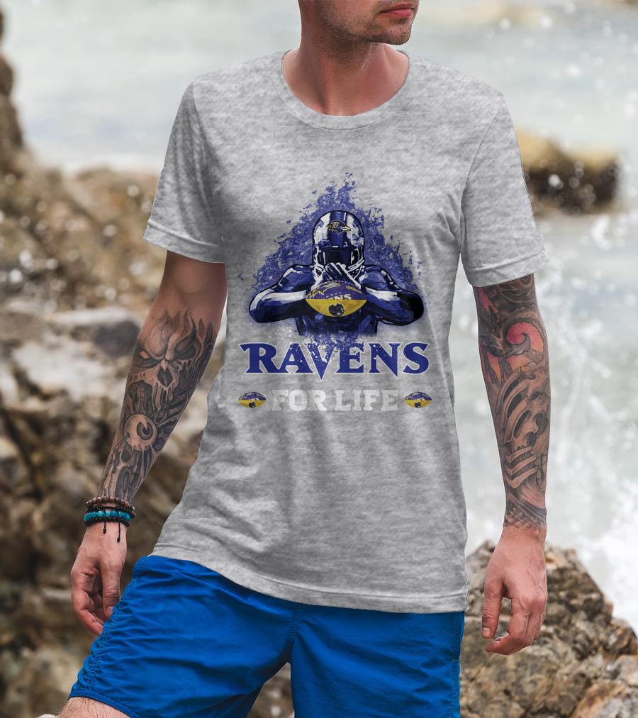 Ravens For Life Baltimore Football Enthusiast Loyalty T-Shirt
