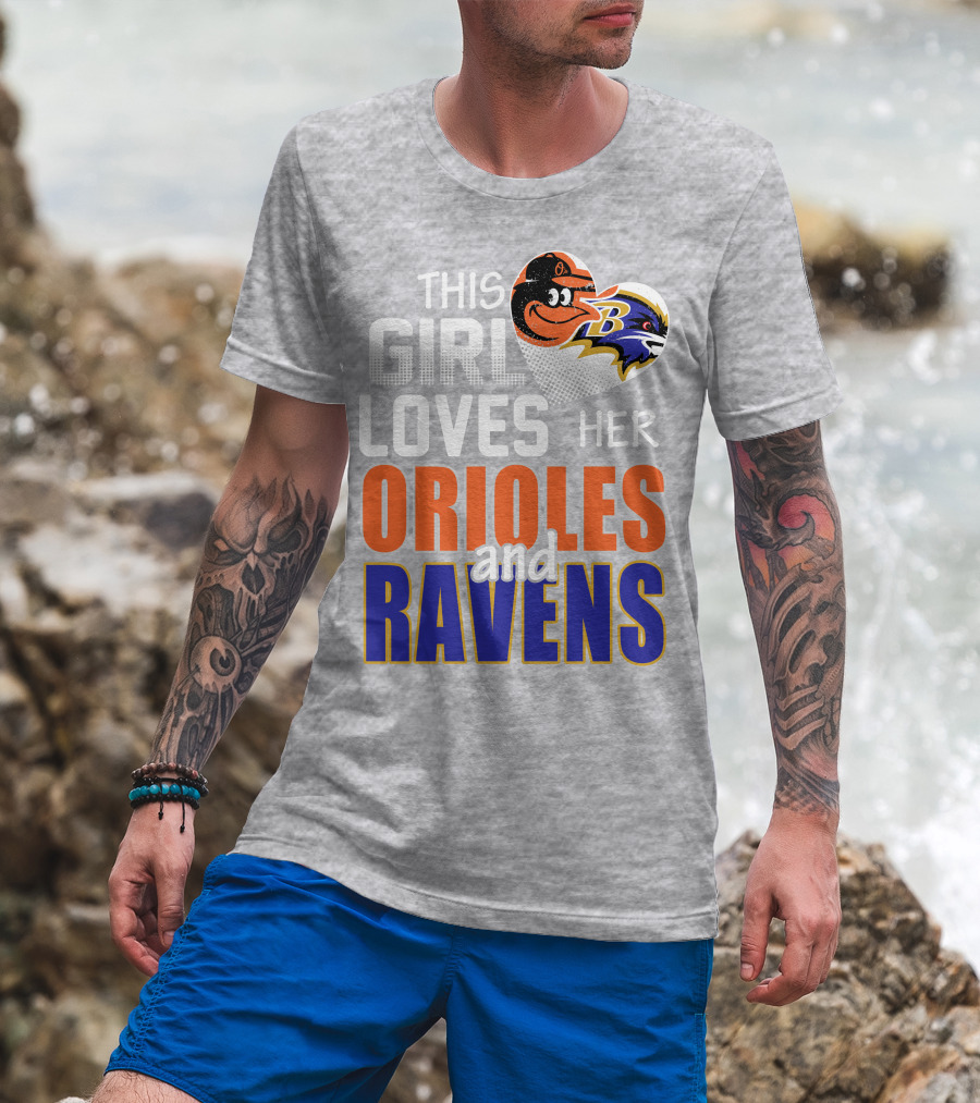This Girl Loves Her Orioles And Ravens T-Shirt