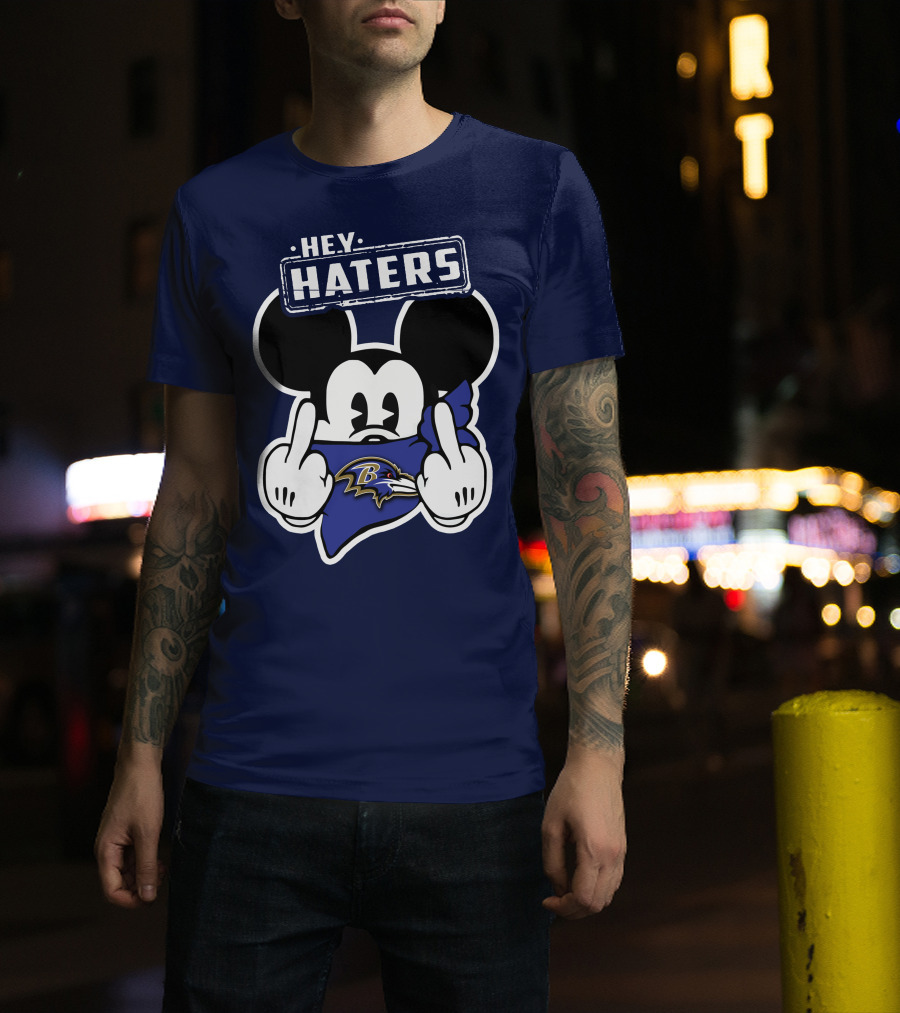 Hey Haters Mick V2 Baltimore Ravens T-Shirt