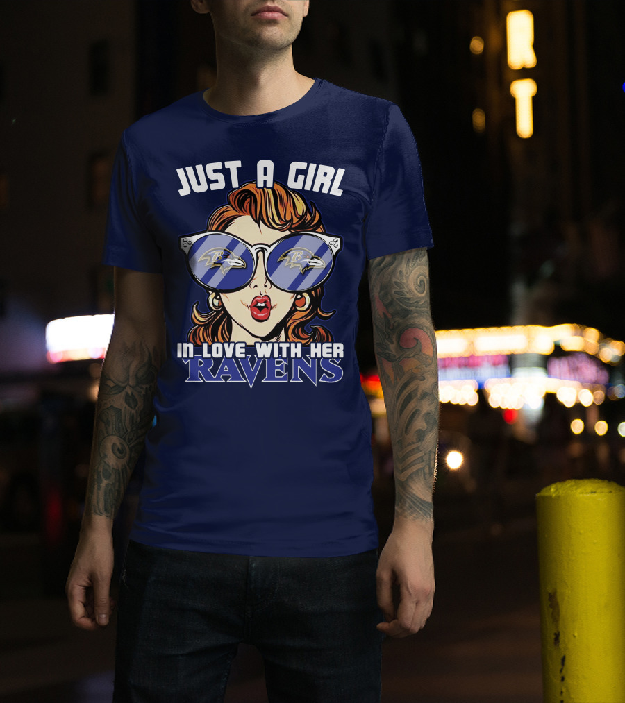 Just A Girl IN Love With Her Ravens T-Shirt