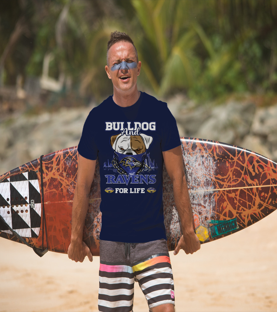 Bulldog And Ravens For Life Baltimore Ravens T-Shirt