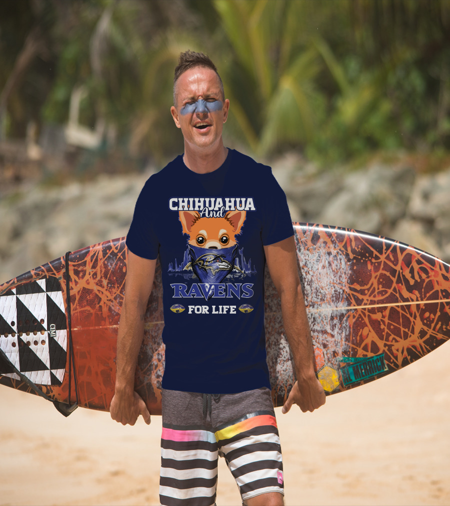 Chihuahua And Ravens For Life T-Shirt