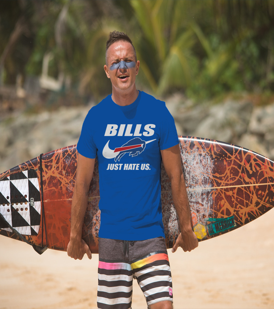 Buffalo Bills Just Hate Us T-Shirt