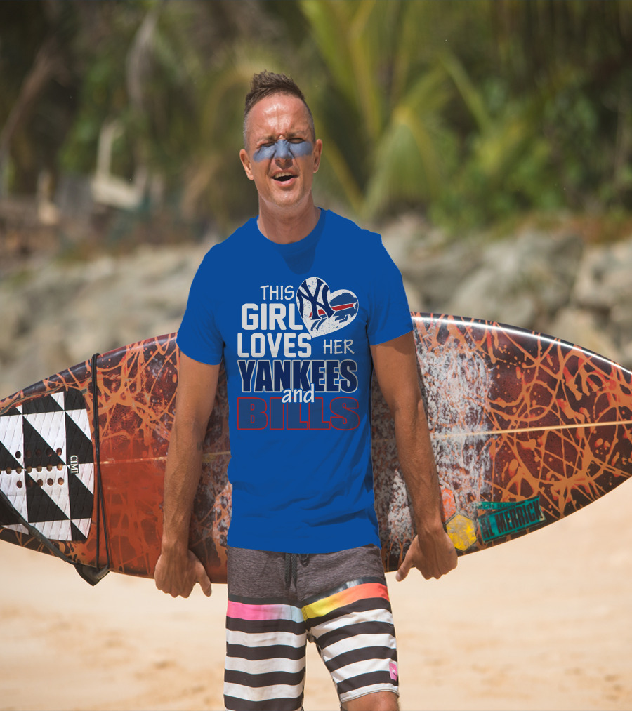 This Girl Loves Her Yankees And Bills T-Shirt