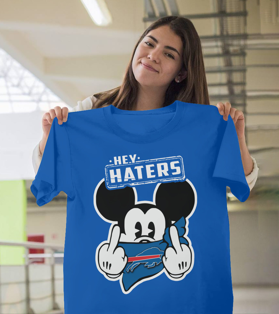 Hey Haters Mick Buffalo Bills T-Shirt