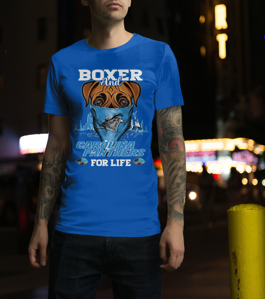 Boxer And Carolina Panthers For Life T-Shirt