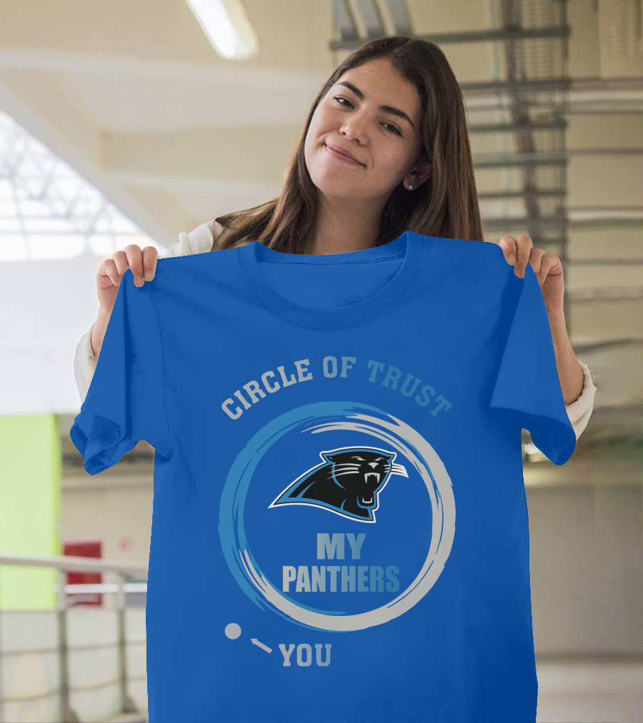 Circle Of Trust My Panthers Carolina Panthers T-Shirt