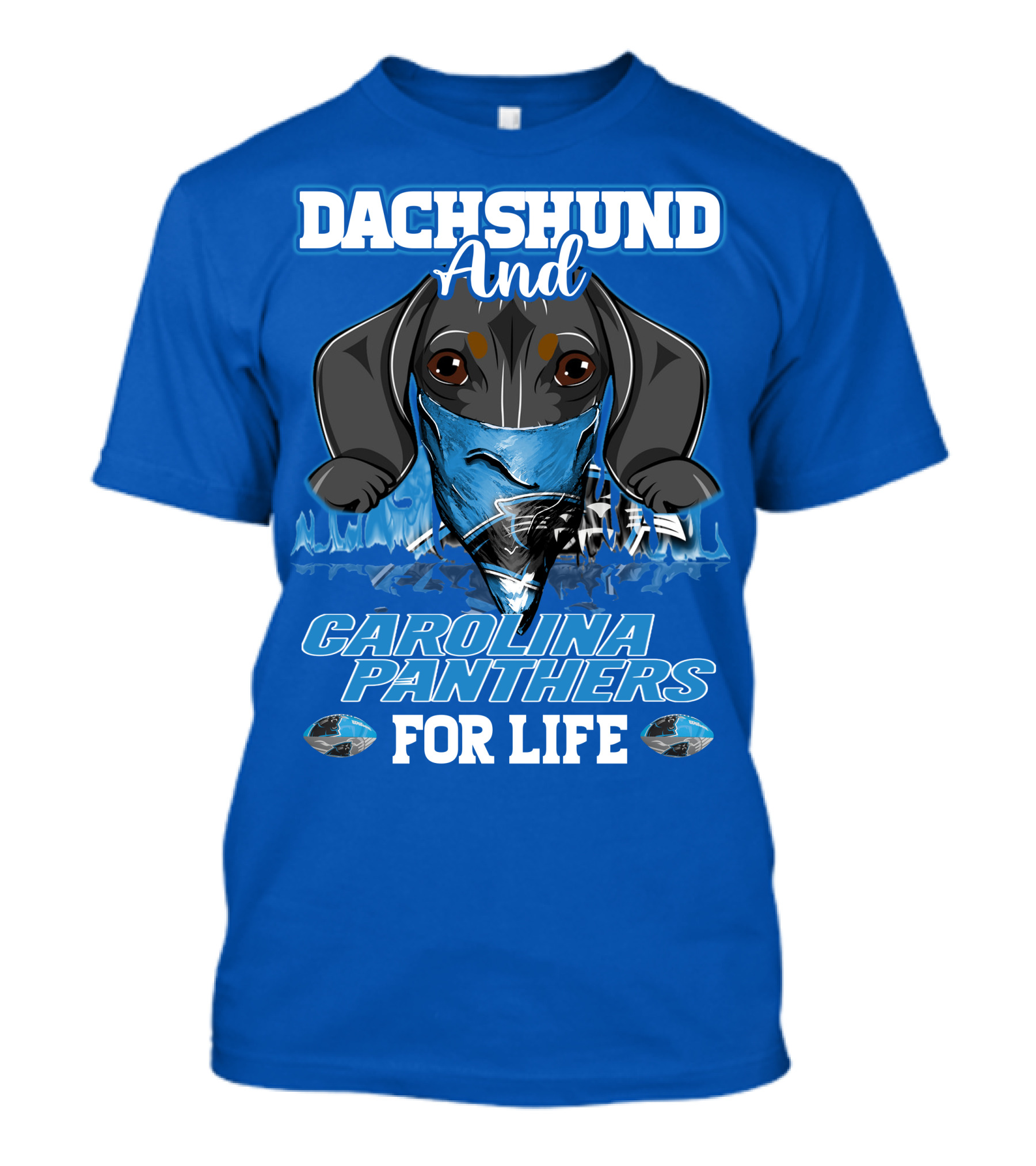 Dachshund And Carolina Panthers For Life T-Shirt