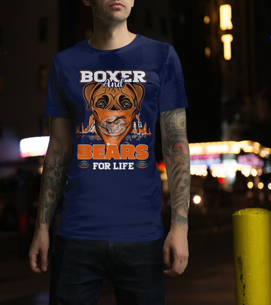 Boxer And Bears For Life Chicago T-Shirt