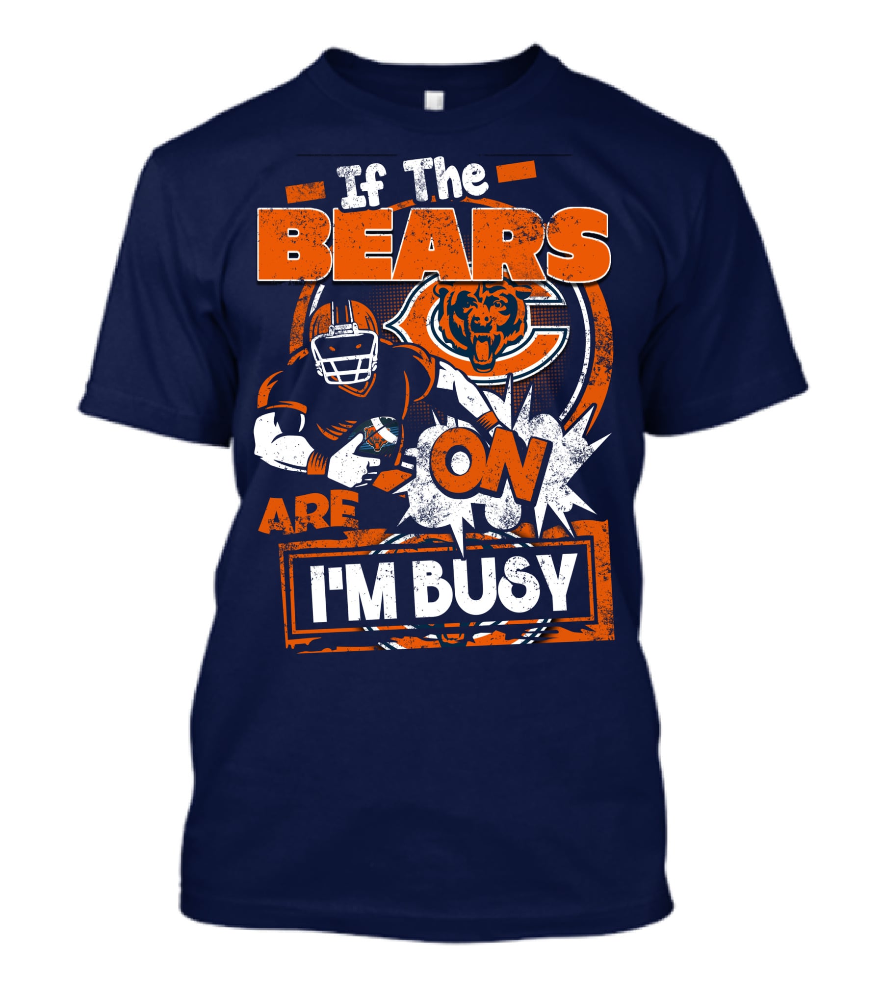 If The Bears Are On I'm Busy T-Shirt
