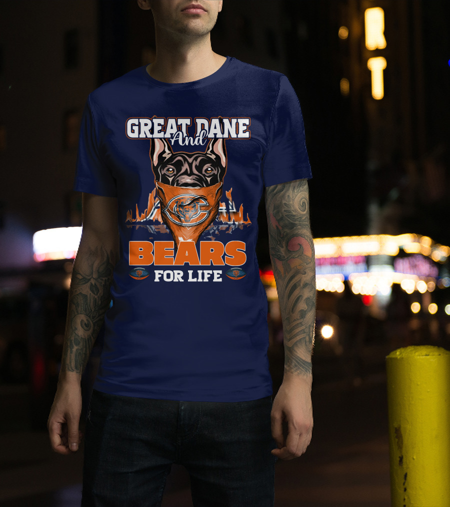 Great Dane And Bears For Life Chicago Bears T-Shirt