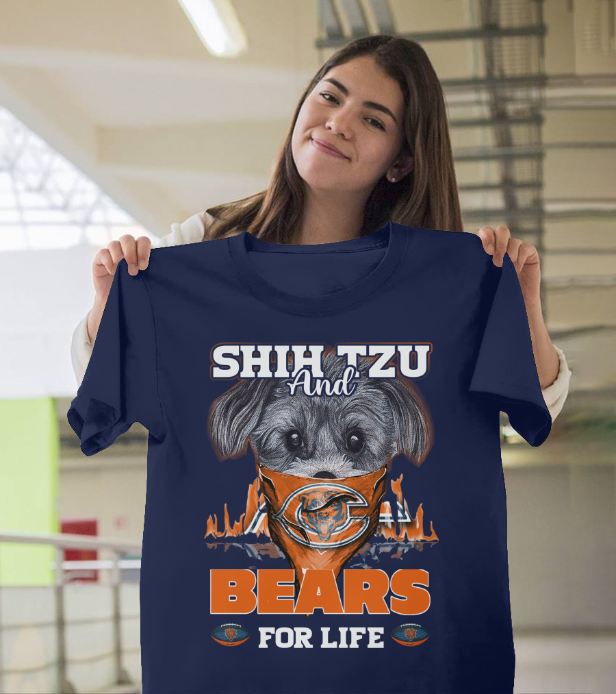 Shih Tzu And Bears For Life Chicago Bears T-Shirt