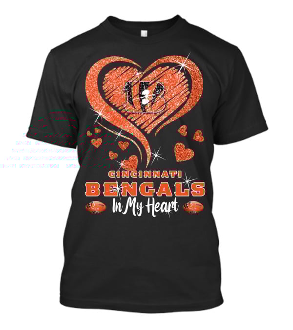 Cincinnati Bengals In My Heart Sparkling Heart Design With Glitter And Football Elements T-Shirt