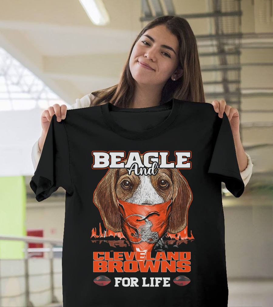 Beagle And Cleveland Browns For Life T-Shirt