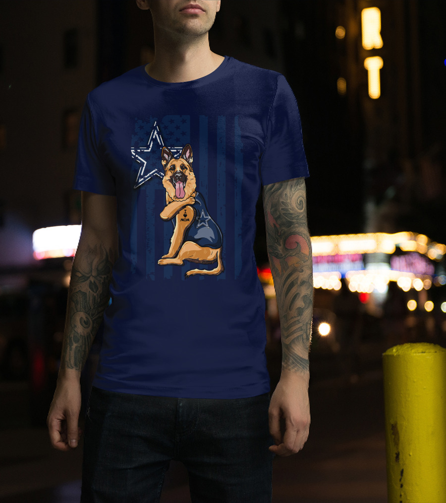 German Shepherd I Love Mom Dallas Cowboys Star T-Shirt
