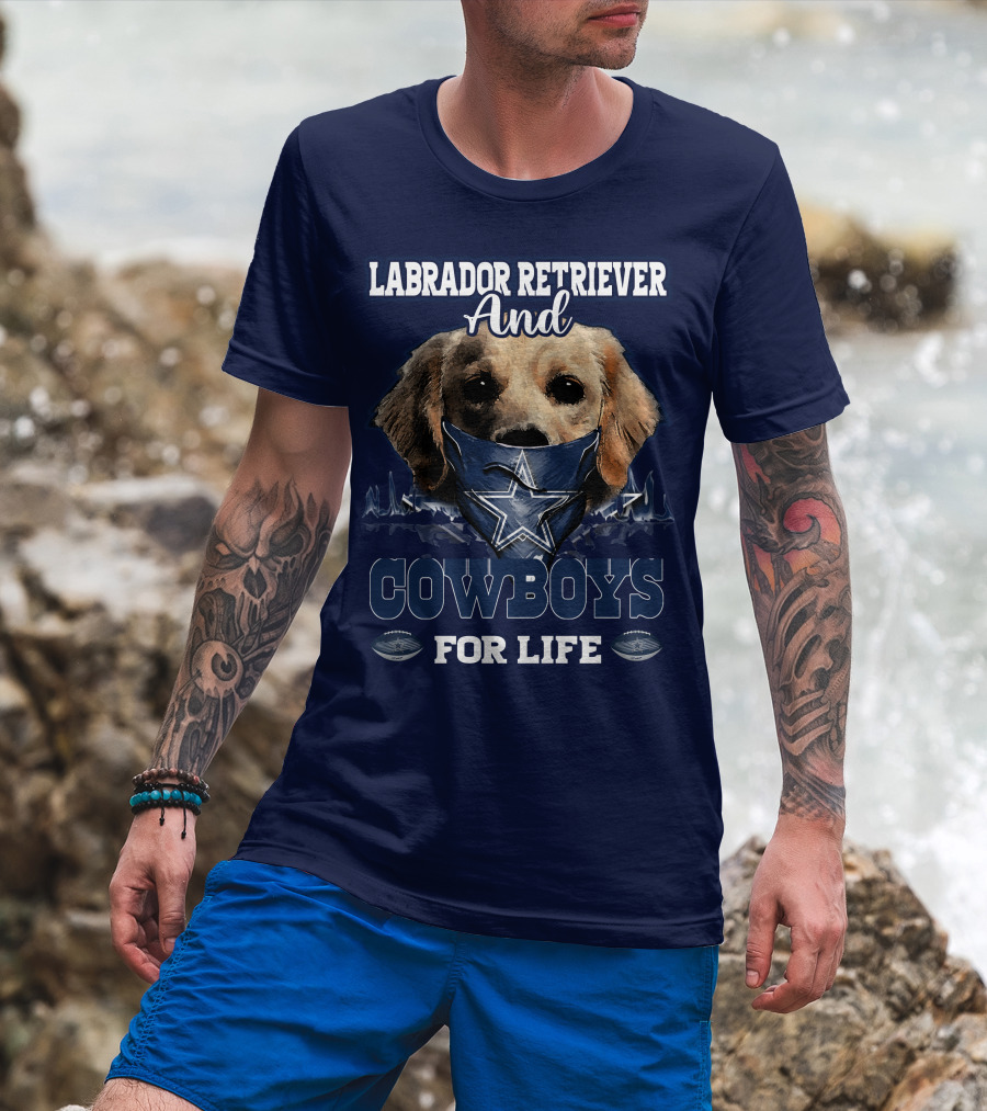 Labrador Retriever And Cowboys For Life T-Shirt