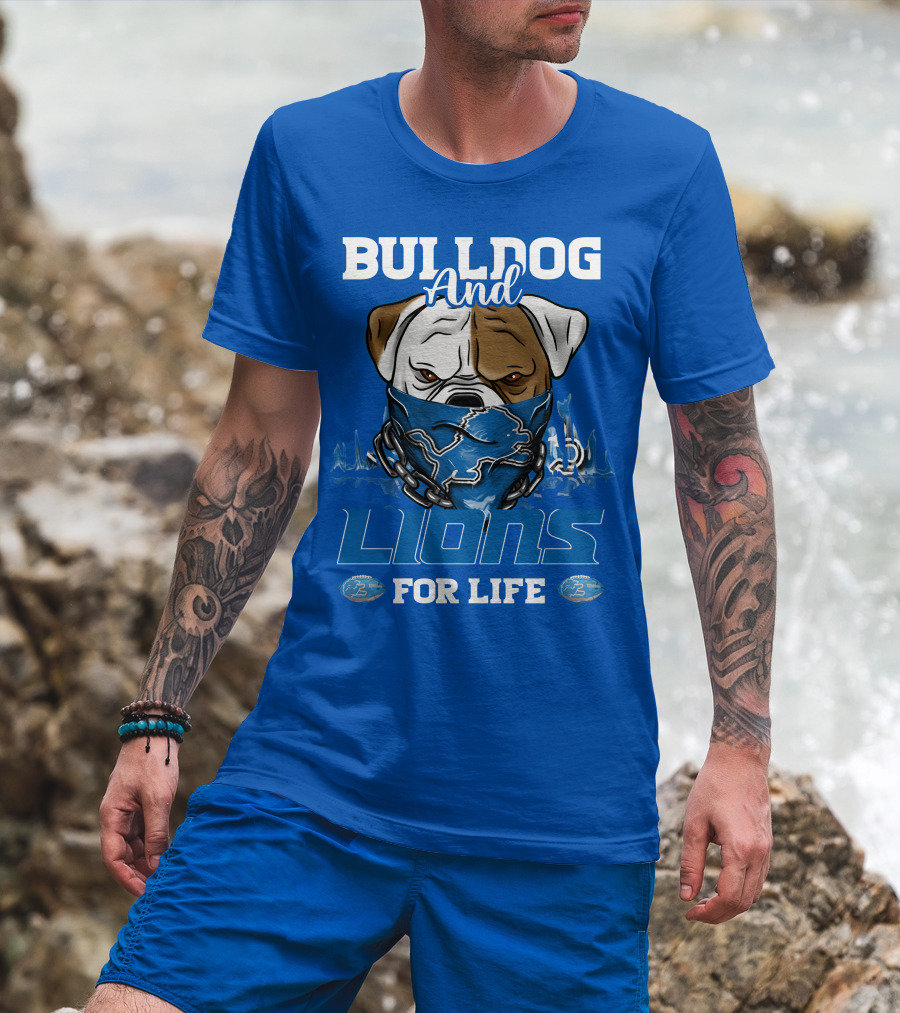 Bulldog And Lions For Life T-Shirt