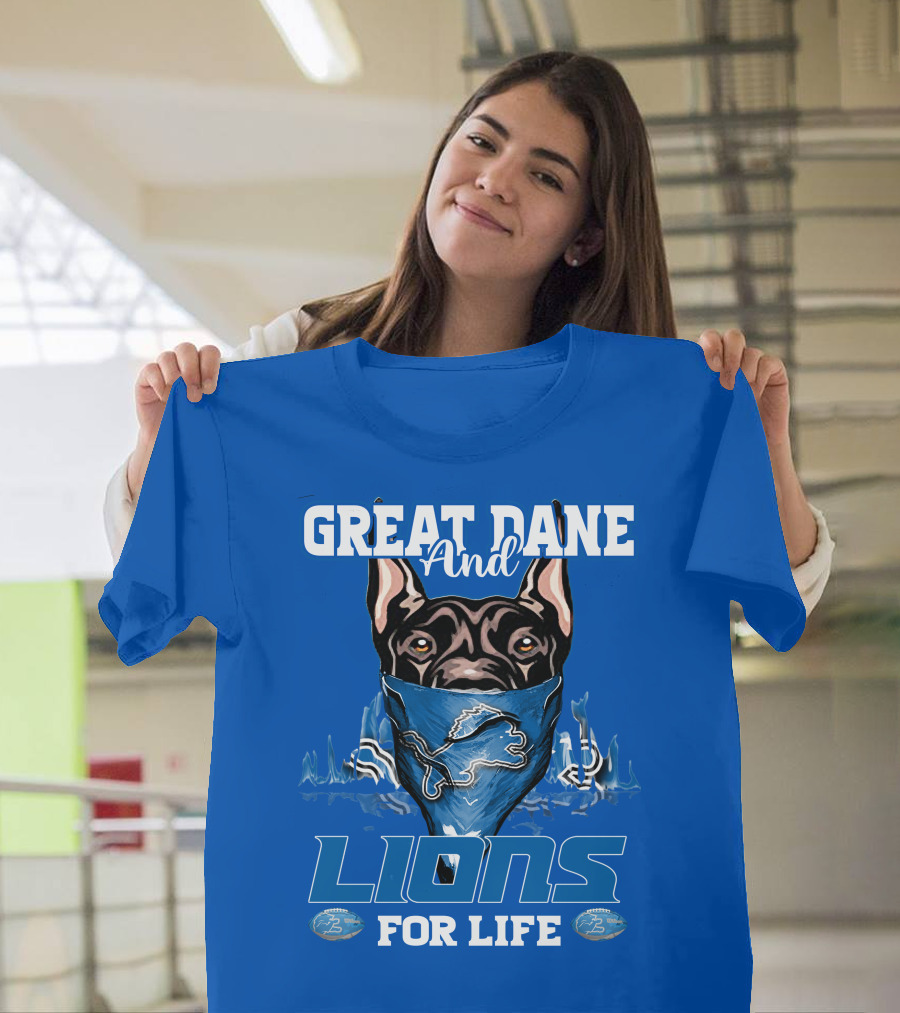 GREAT DANE AND DETROIT LIONS FOR LIFE T-Shirt