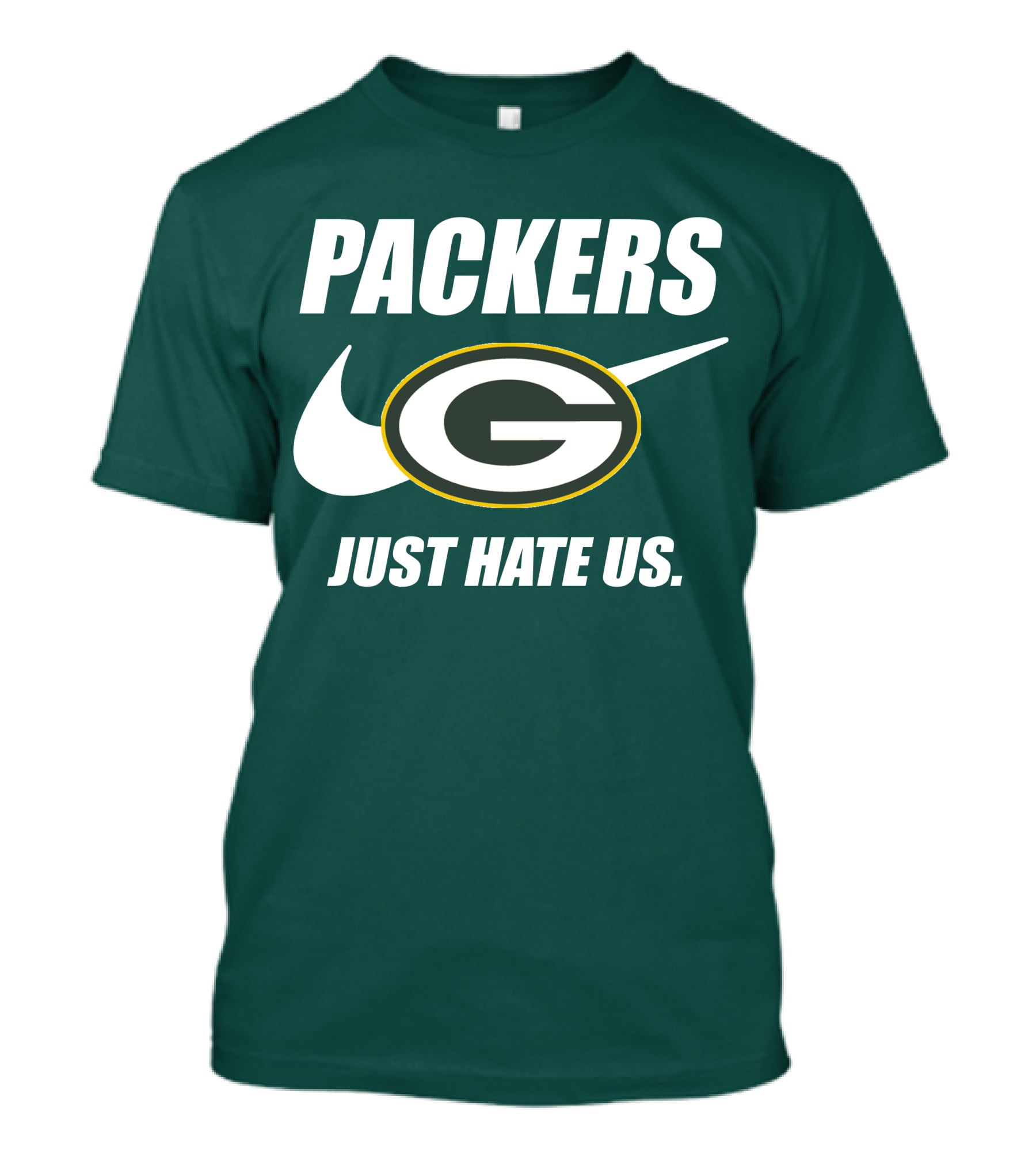 Packers Just Hate Us 60 Green Bay T-Shirt