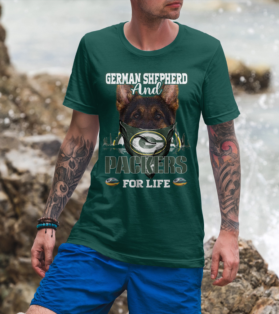 German Shepherd And Packers For Life T-Shirt