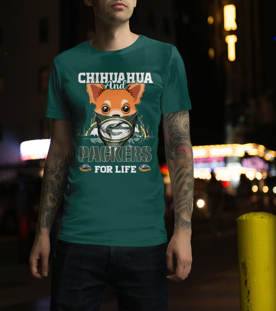 Chihuahua And Packers For Life T-Shirt