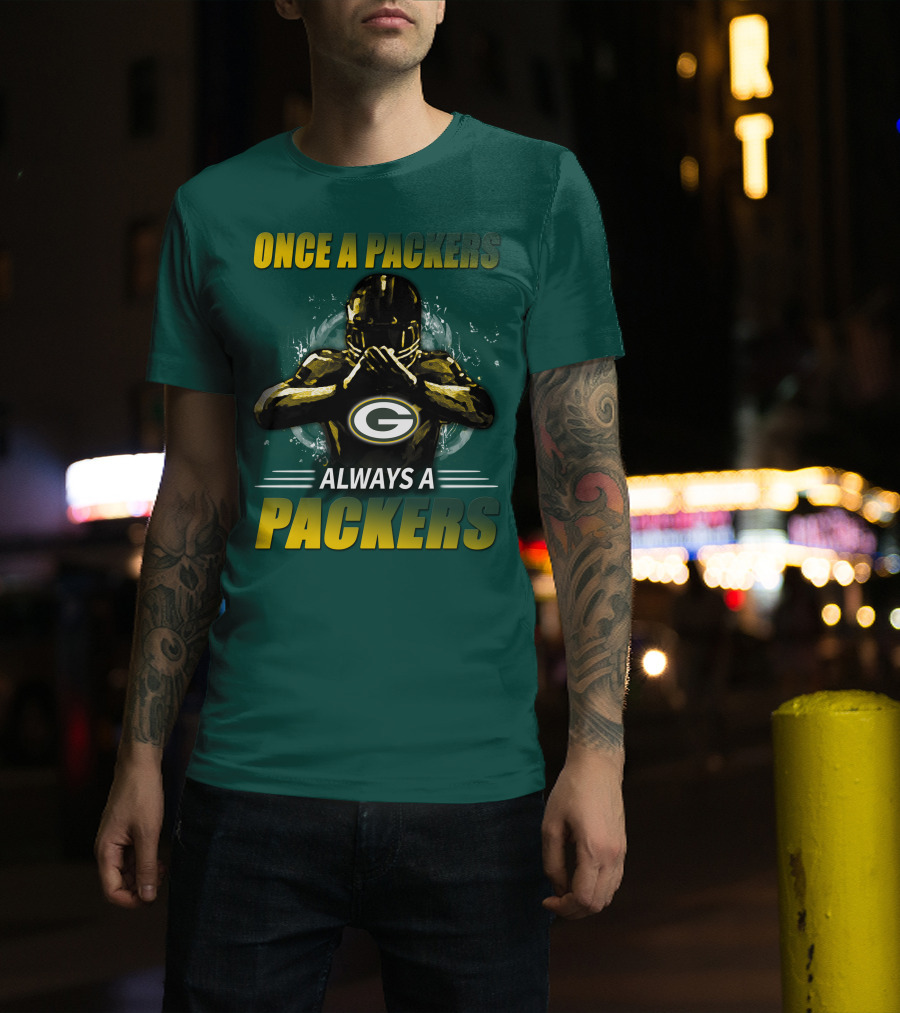 Once A Packers Always A Packers Green Bay Packers 38 T-Shirt