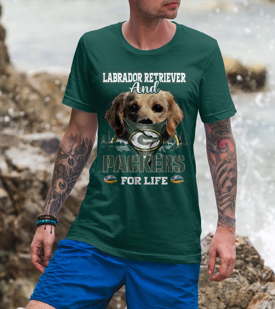 Labrador Retriever And Packers For Life Green Bay Packers T-Shirt