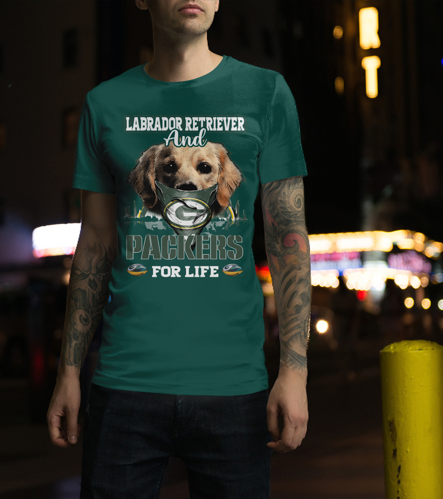 Labrador Retriever And Packers For Life Green Bay Packers T-Shirt