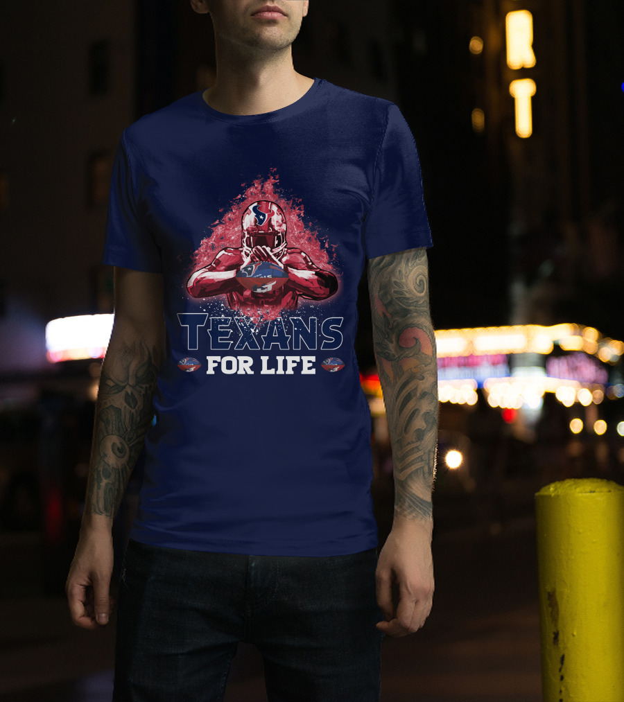 Texans For Life Houston Football Fan Commitment T-Shirt