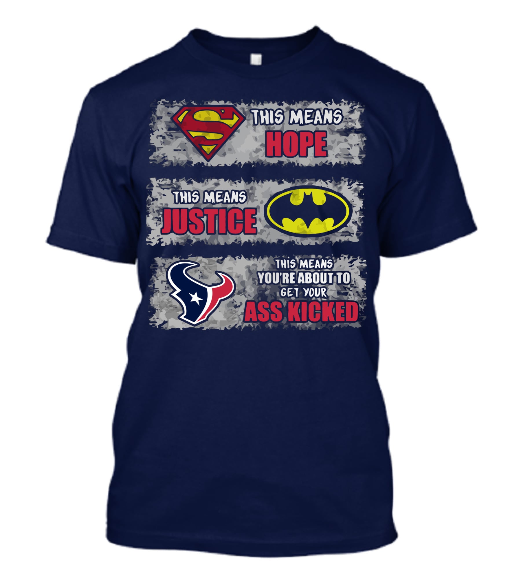 Houston Texans This Means You're About To Get Your Ass Kicked T-Shirt