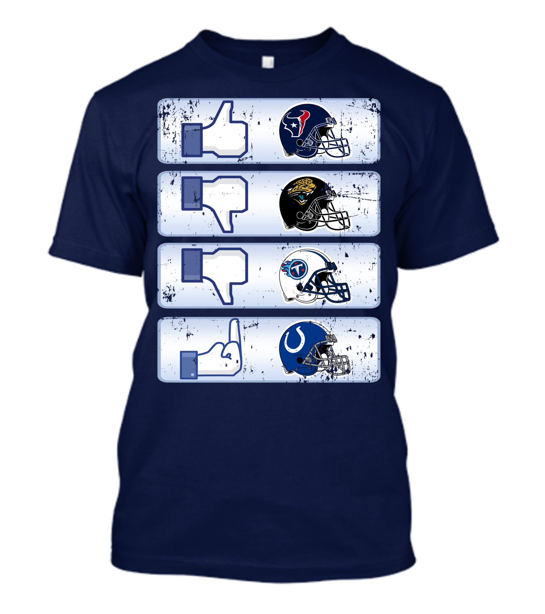 Houston Texans Like Jaguars Dislike Titans Meh Colts Middle Finger T-Shirt