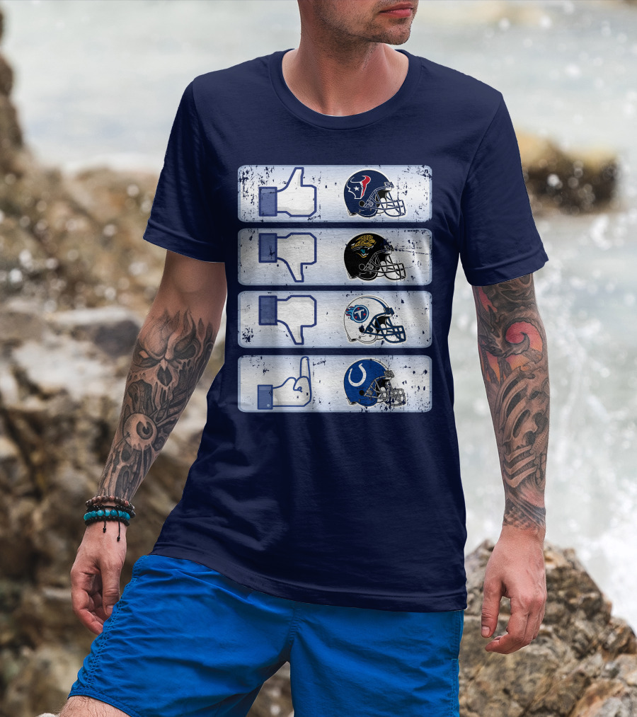 Houston Texans Like Jaguars Dislike Titans Meh Colts Middle Finger T-Shirt