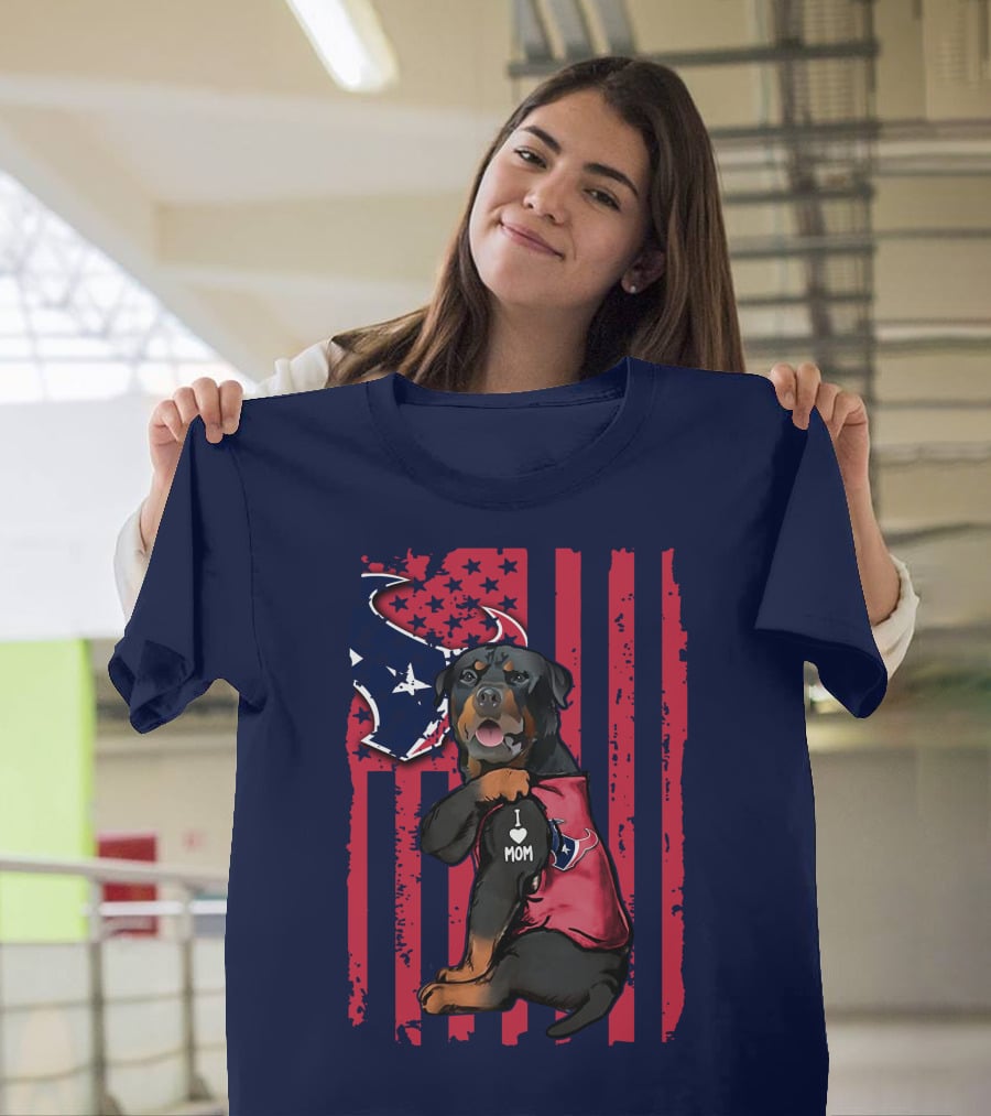 Rottweiler I Love Mom Houston Texans T-Shirt