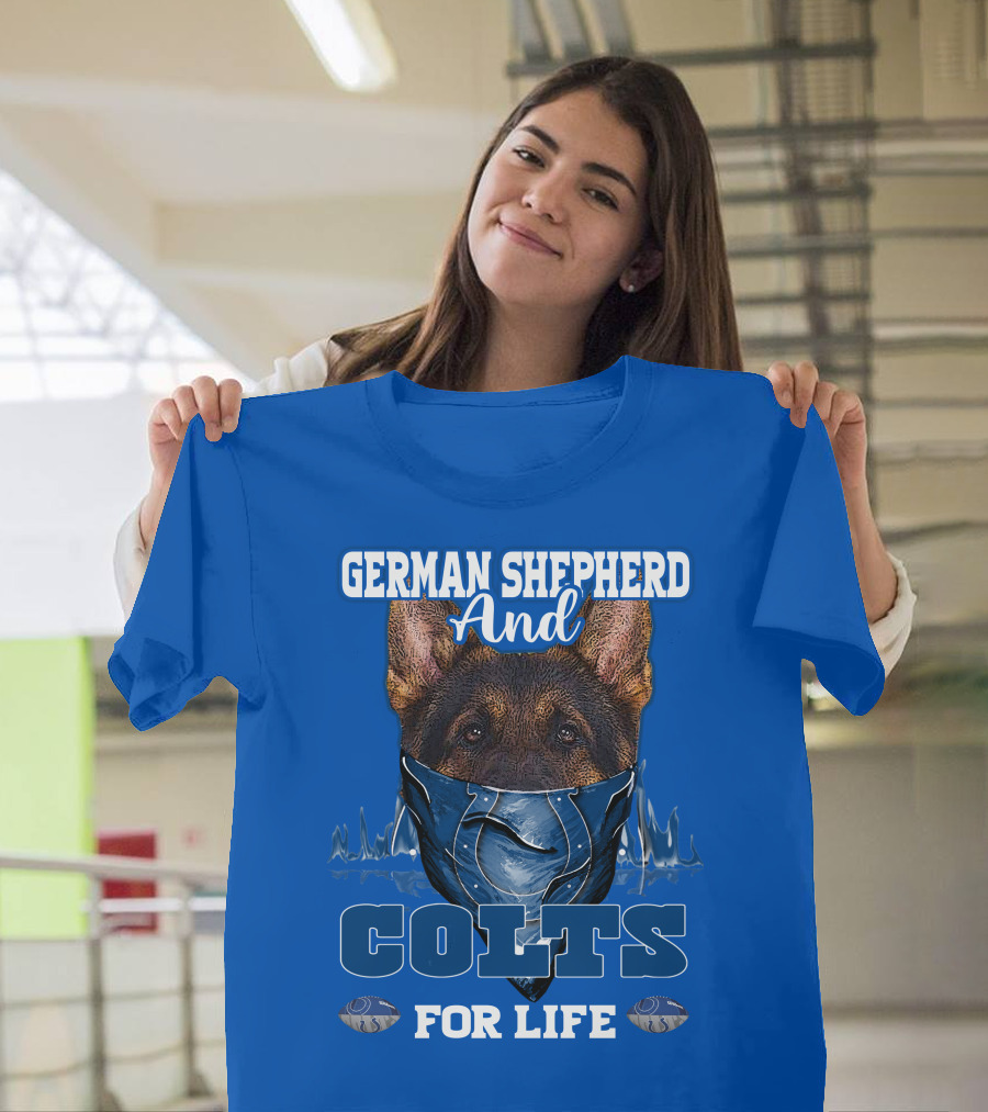 German Shepherd And Colts For Life T-Shirt