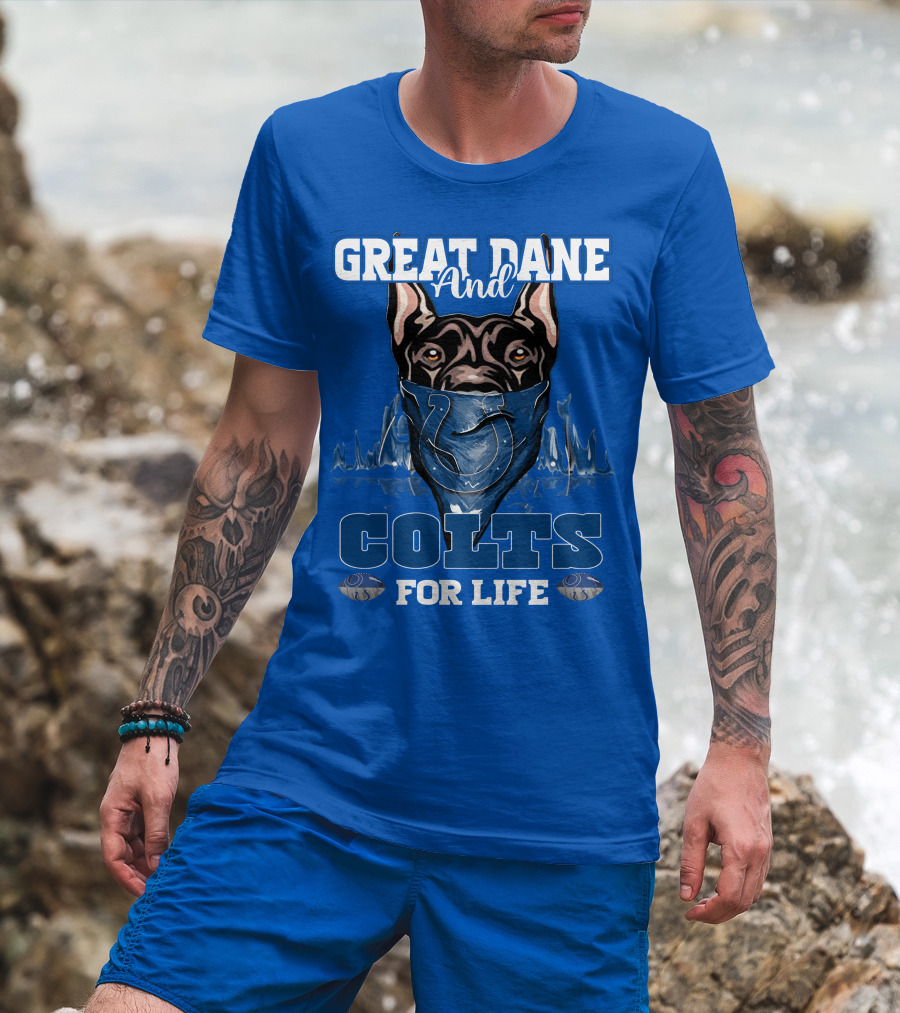 Great Dane And Colts For Life Football Fan Loyalty T-Shirt