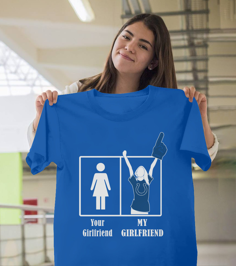 Your Girlfriend My Girlfriend Indianapolis Colts 28 T-Shirt